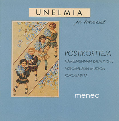 Unelmia ja terveisiä 