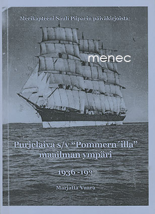Vaara, Marjatta - Purjelaiva s/v 'Pommern'illa' maailman ympäri 1936-1937 