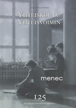 Vilkuna, Anna-Maria - Yhteiskoulu. Yhteisvoimin 