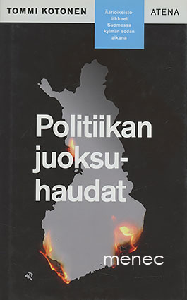 Kotonen, Tommi - Politiikan juoksuhaudat 