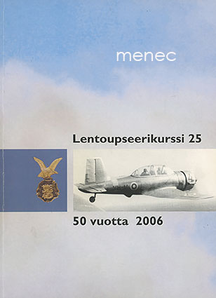 Lentoupseerikurssi 25. 50 vuotta 2006 