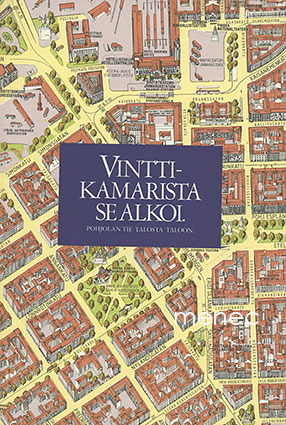 Vinttikamarista se alkoi 