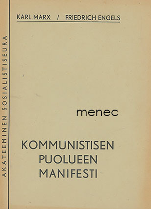 Marx, Karl & Engels, Friedrich - Kommunistisen puolueen manifesti 