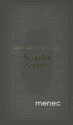 Brecht, Bertolt & Weill, Kurt - Kerjäläisooppera 