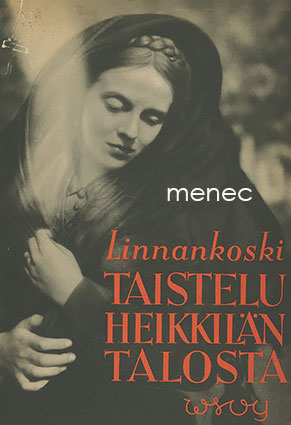 Linnankoski, Johannes - Taistelu Heikkilän talosta 