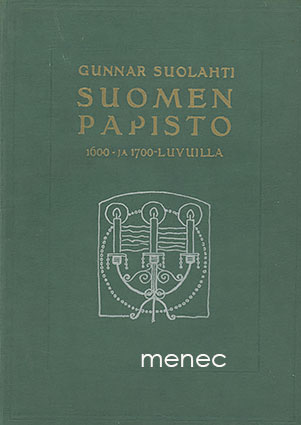 Suolahti, Gunnar - Suomen papisto 1600- ja 1700-luvuilla 