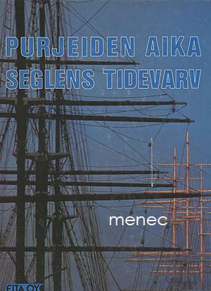 Purjeiden aika / Seglens tidevarv 