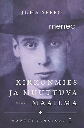 Seppo, Juha - Kirkonmies ja muuttuva maailma 
