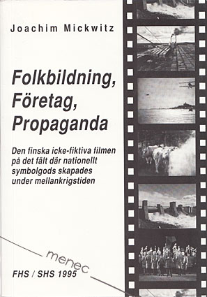 Mickwitz, Joachim - Folkbildning, Företag, Propaganda 