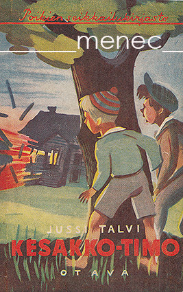 Talvi, Jussi - Kesakko-Timo 