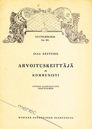 Hästesko, Elsa - Arvoituskeittäjä eli kommunisti 